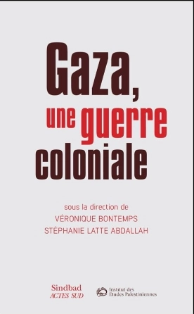 Conférence-discussion avec Stéphanie Latte Abdallah, autrice du livre "Gaza, une guerre coloniale"